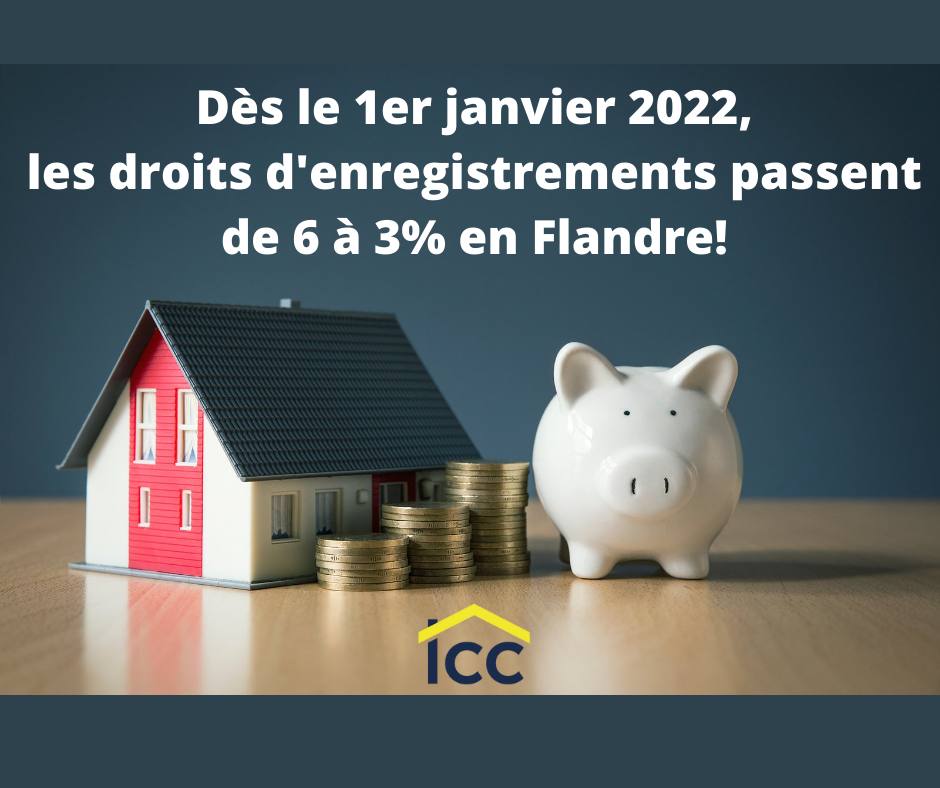 Nouveauté en Flandre : En 2022, les droits d’enregistrements passent de 6 à 3% ! Nouvelle mesure sur le marché immobilier: l'expertise deviendra obligatoire pour l'obtention d'un crédit hypothécaireComment calculer la taxation d'une plus-value immobilière?Immoweb et immoicc en fête! | Immo ICC, Agence immobilière Anderlecht 1070.